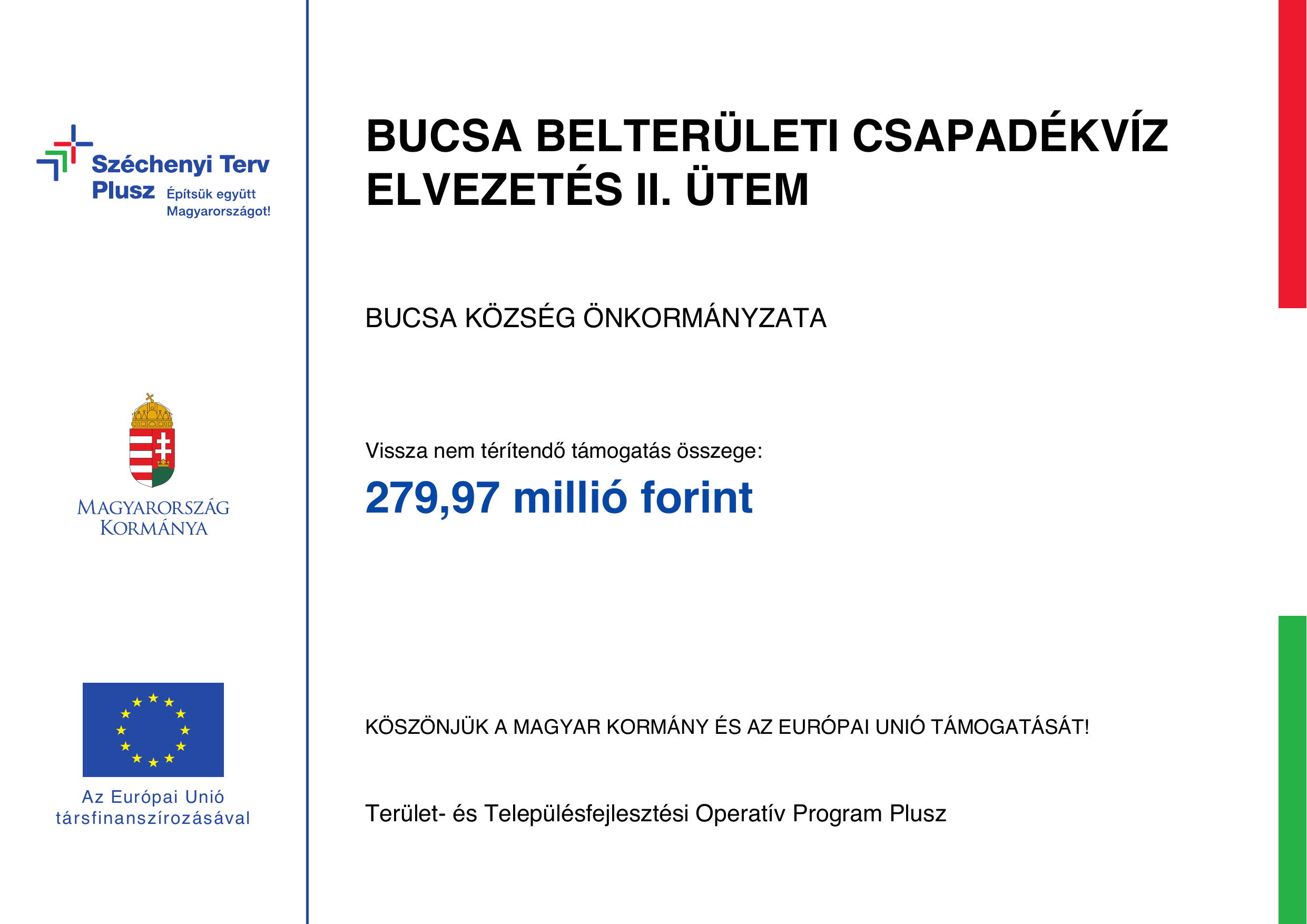 A projekt hivatalos tájékoztató táblája